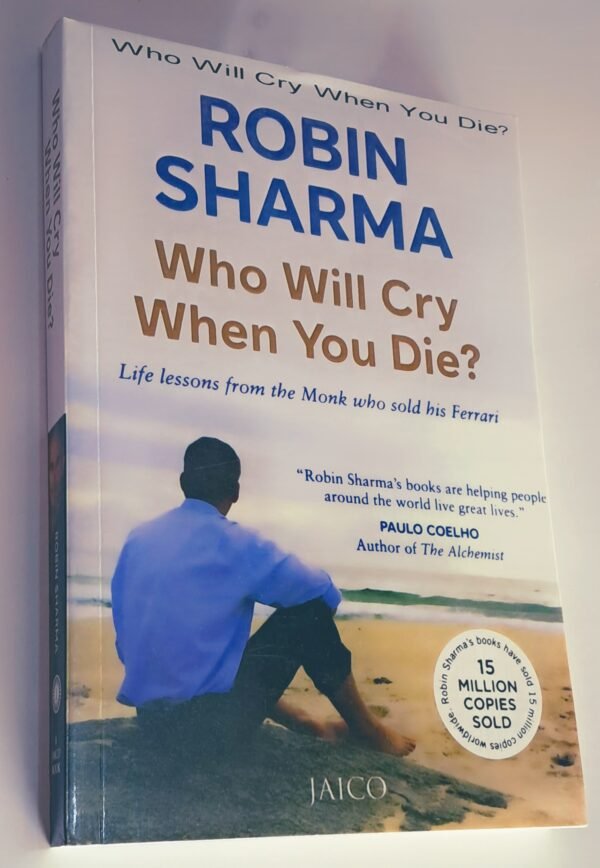Robin Sharma Who will Cry when You Die