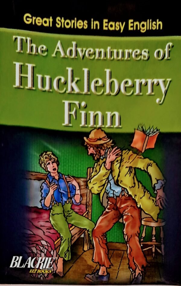 Great Storles in Easy English - The Adventures of Huckleberry Finn