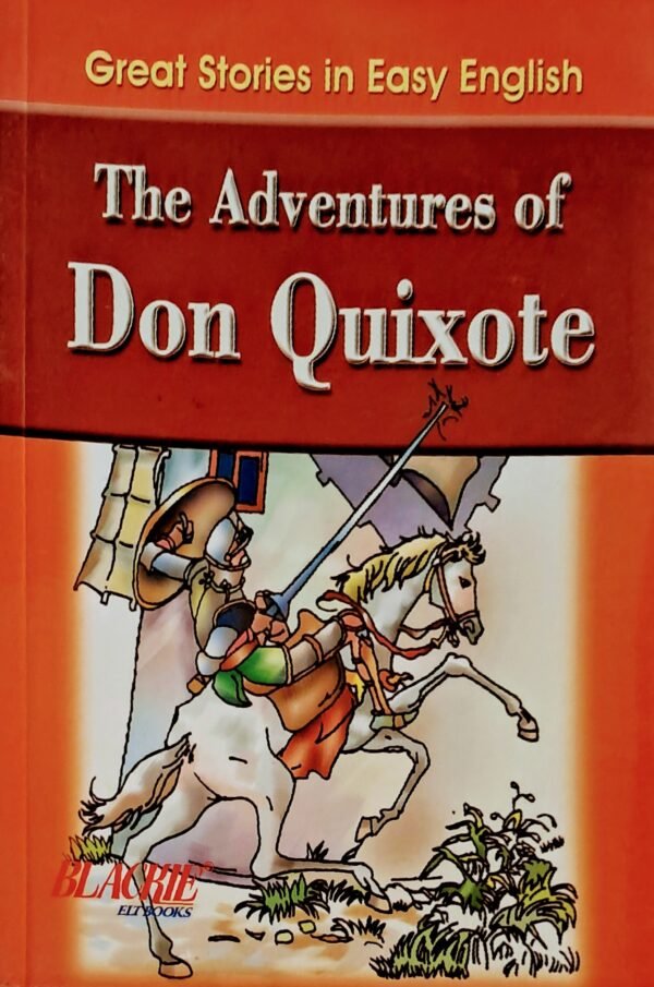 Great Stories in Easy English - The Adventures of Don Quixote